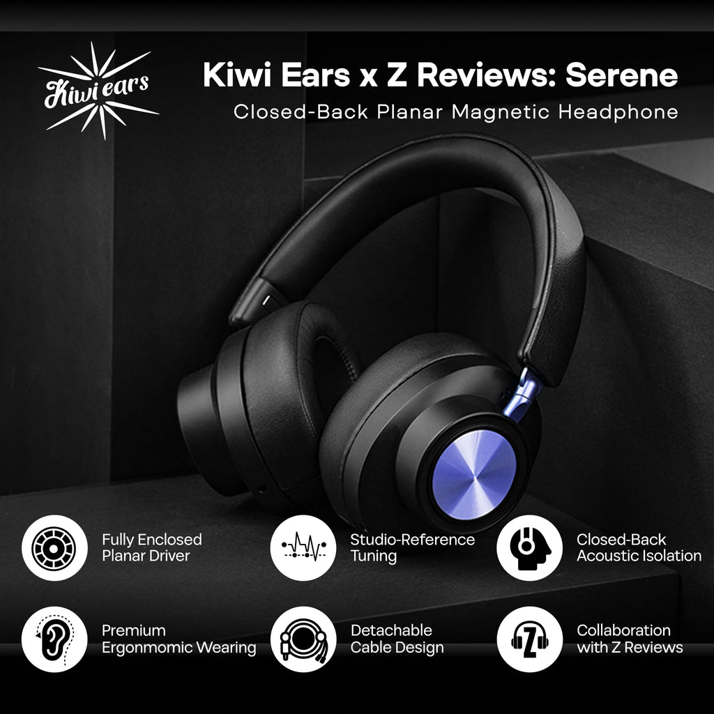 Kiwi Ears x Z Reviews: Serene Closed-Back Planar Magnetic Headphones Wired Connection for Audio Resolution with A Premium Sound